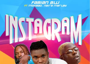 Fabian Blu – Instagram ft Naira Marley, Mohbad