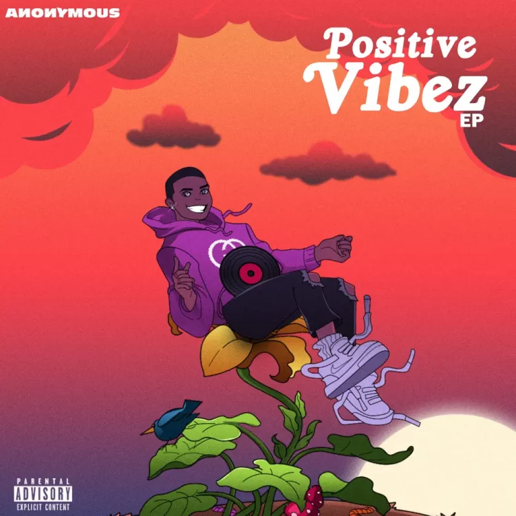 Anonymous – Positive Vibez EP