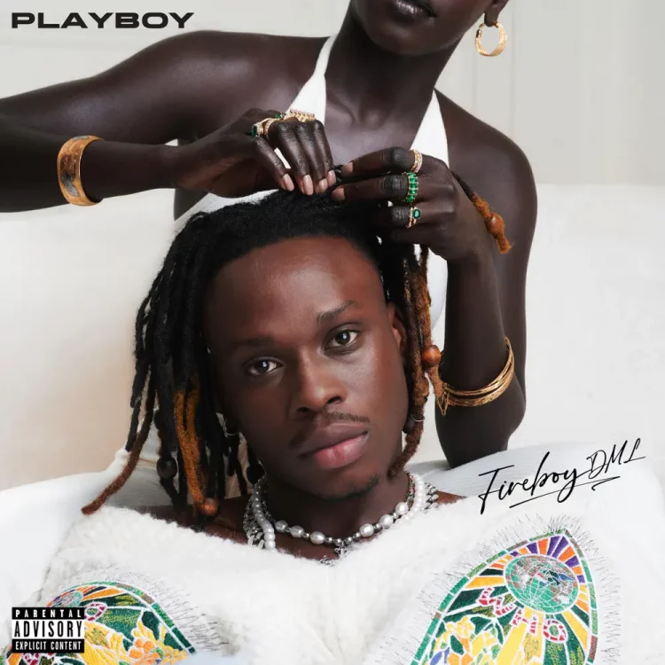Fireboy DML – Playboy Album