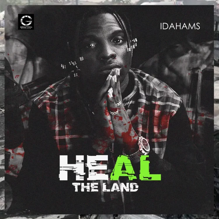 Idahams – Heal The Land