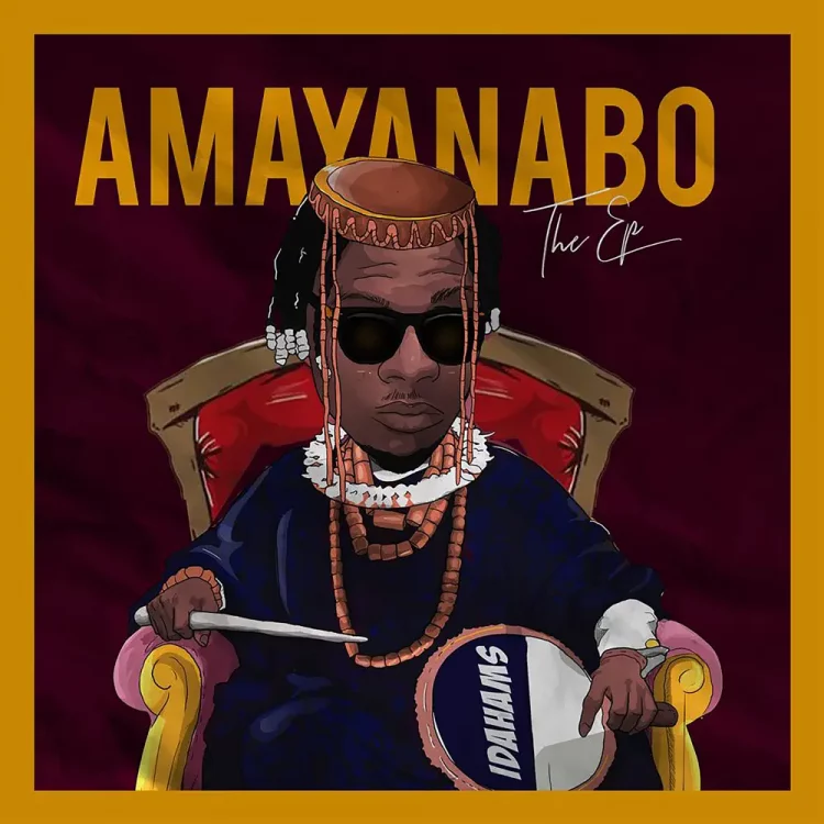 Idahams – Amayanabo (EP)