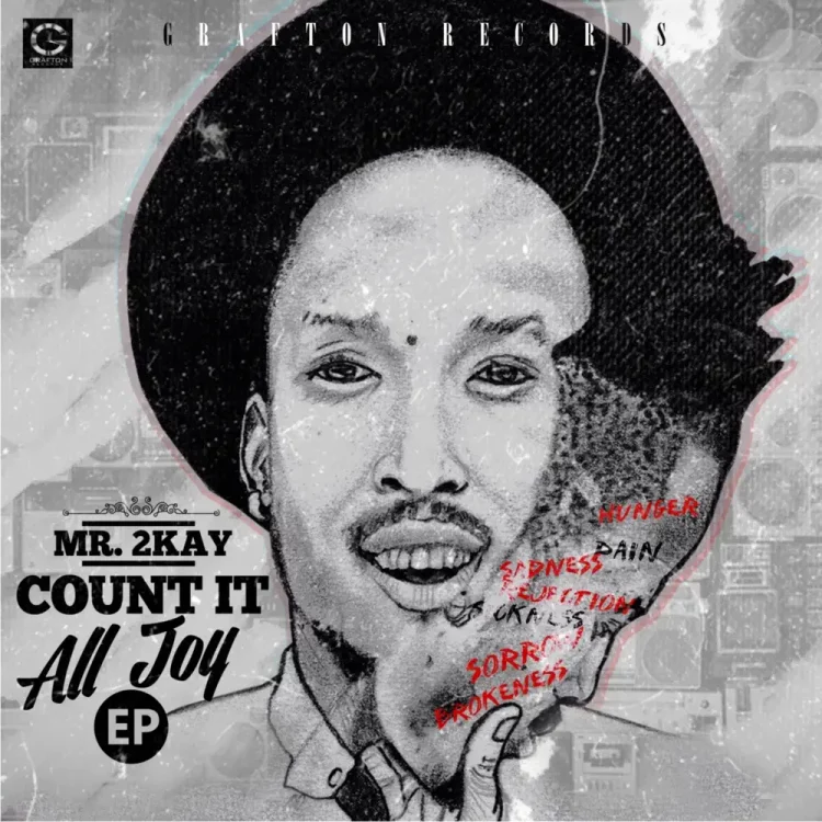 Mr 2Kay – Count It All Joy EP
