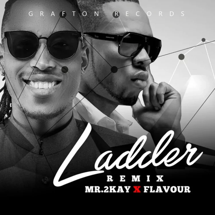 Mr 2kay – Ladder Remix ft Flavour