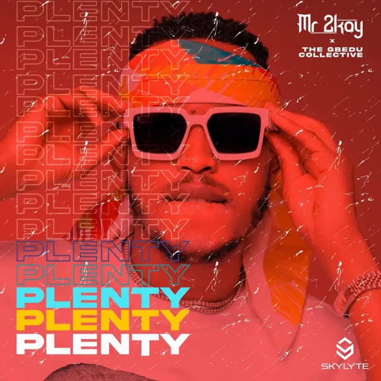 Mr 2Kay – Plenty ft The Gbedu Collective