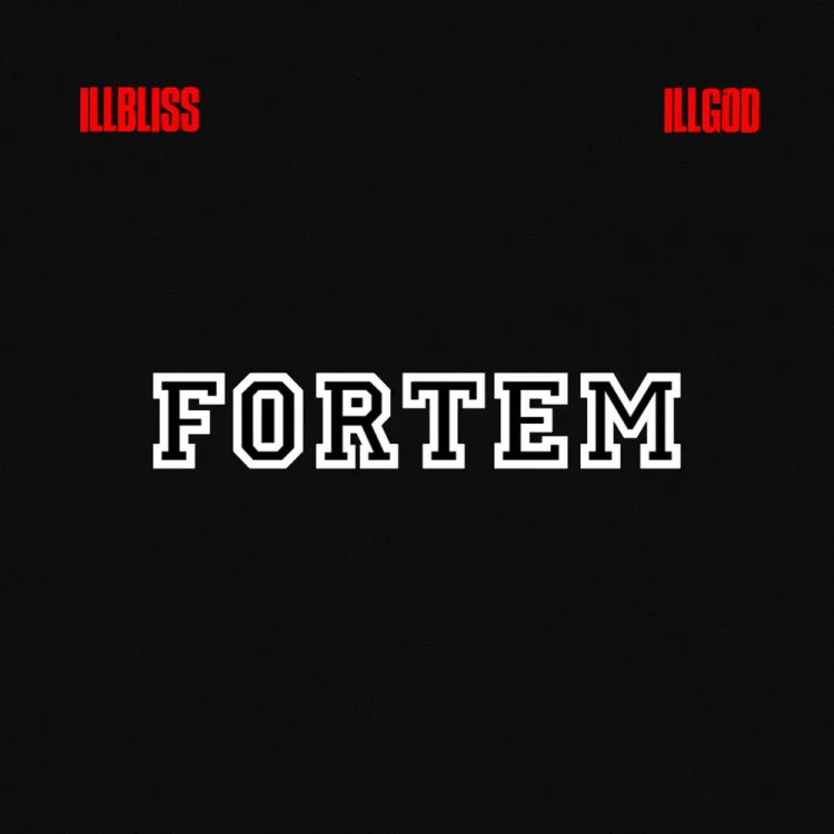 Illbliss & IllGod – Fortem - EP