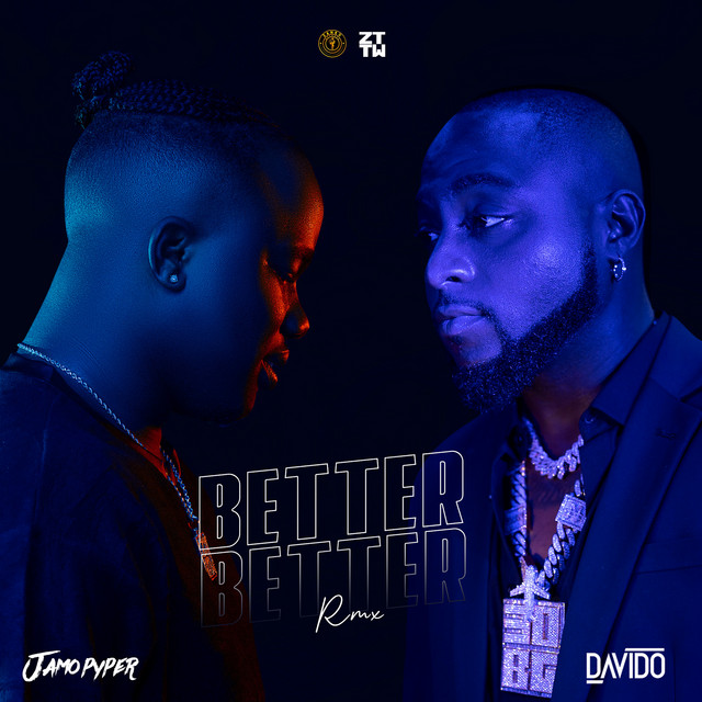Jamopyper – Better Better Remix ft Davido