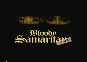 Ayra Starr – Bloody Samaritan Remix ft Kelly Rowland