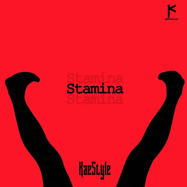 Kaestyle – Stamina