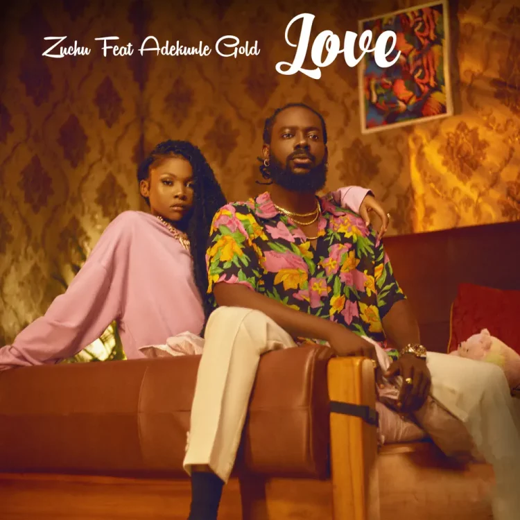 Zuchu – Love ft Adekunle Gold