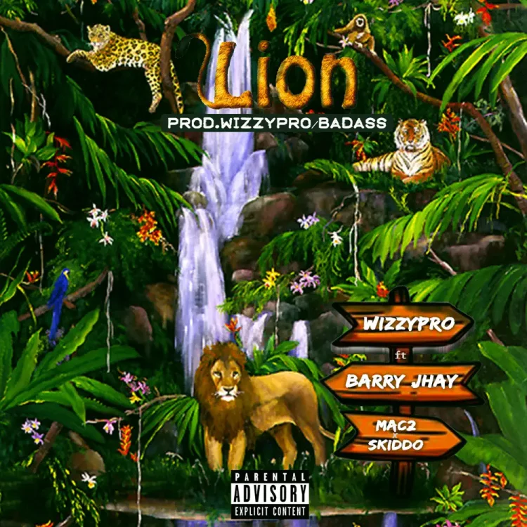 WizzyPro – Lion ft Barry Jhay, Mac 2