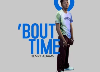 Henry Adams – 'Bout Time Album