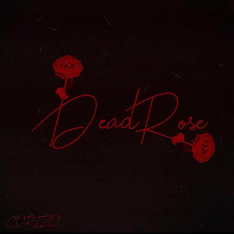 Corizo – Dead Roses