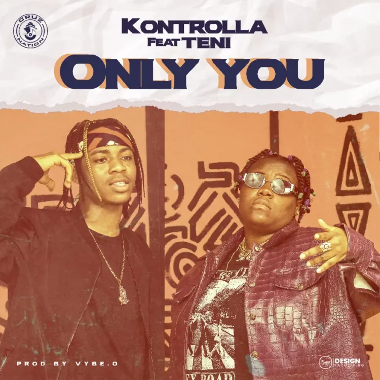 Kontrolla – Only You ft Teni