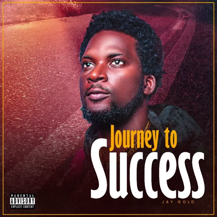 Jay Gold – Journey to Success EP