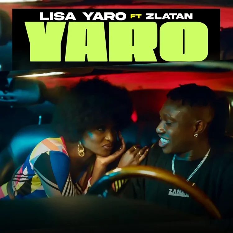 Lisa Yaro – YARO ft Zlatan