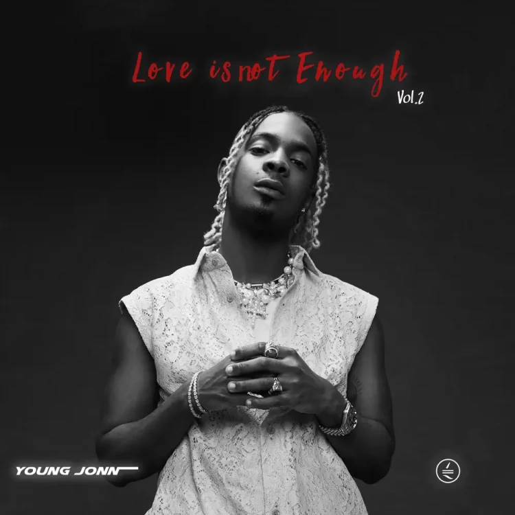 Young Jonn – Love Is Not Enough, Vol. 2 - EP