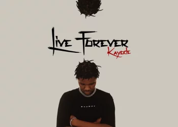 Kayode – Live Forever