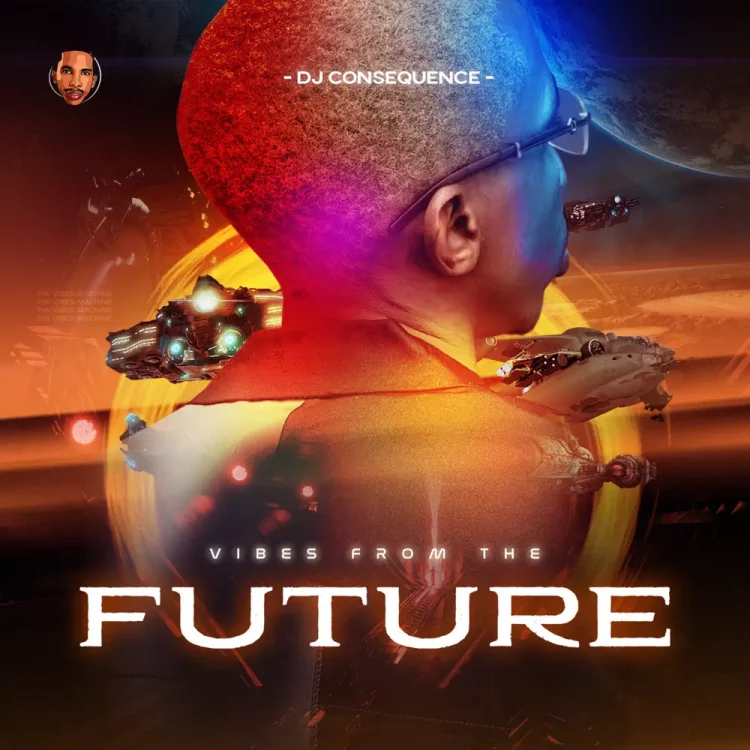 DJ Consequence – Vibes from the Future EP
