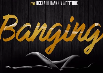 DJ Consequence – Banging ft Reekado Banks