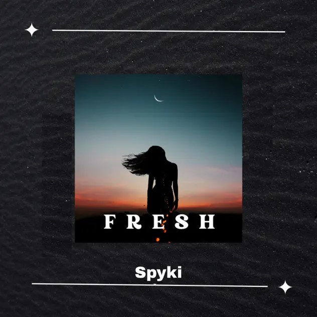 Spyki – Fresh