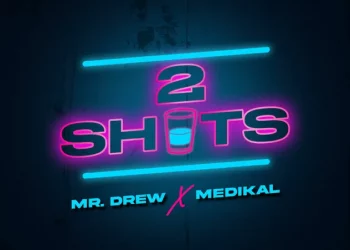 Mr Drew – 2 Shots ft Medikal