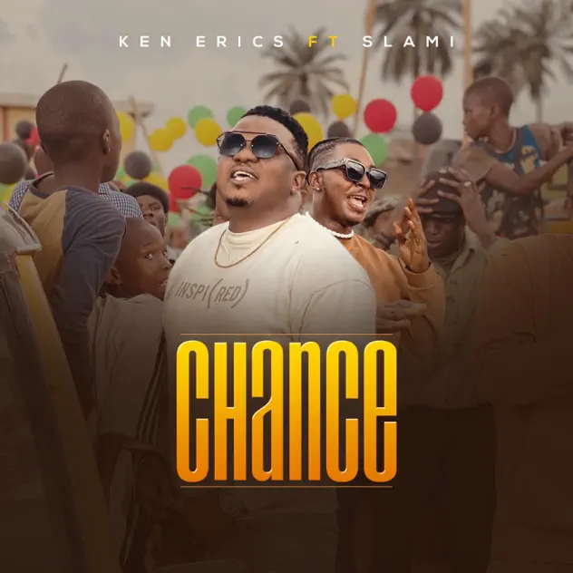 Ken Erics – Chance ft Slami