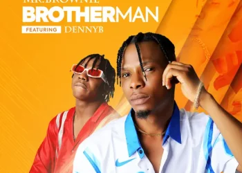 Mr Brownie – Brotherman ft DennyB