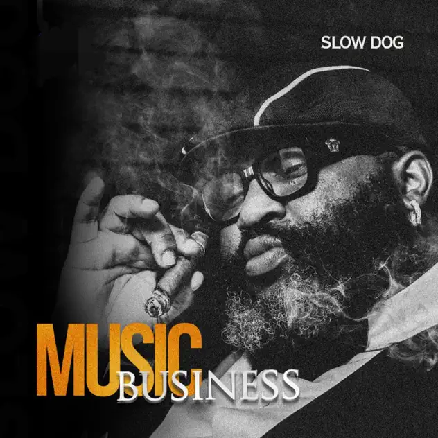 SlowDog – Music Business Album