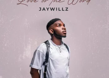 Jaywillz – Love or the Word - EP