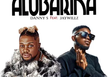 Danny S – Alubarika ft Jaywillz