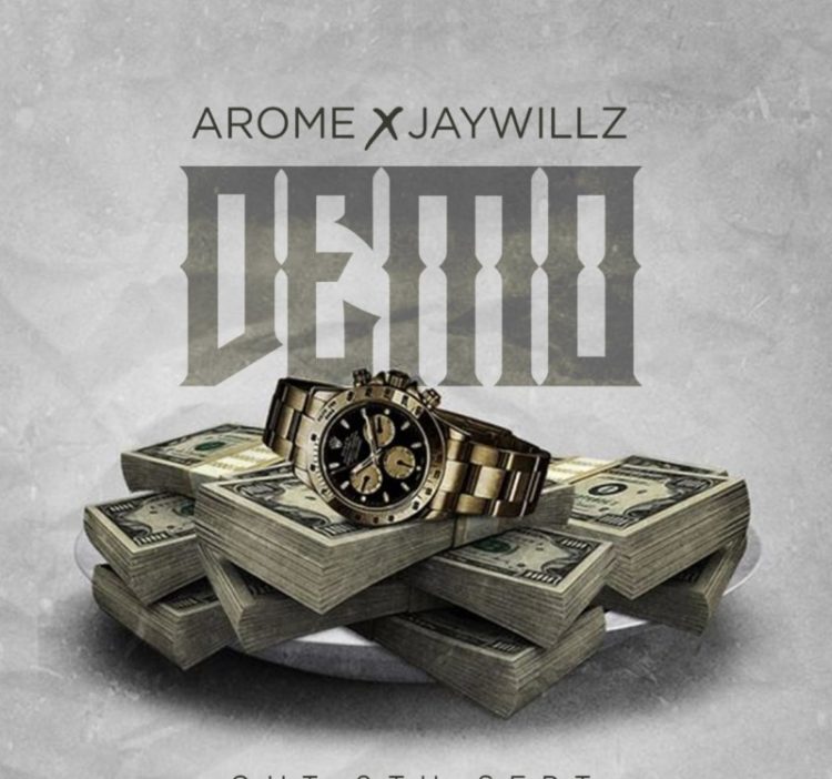 Arome – Demo ft Jaywillz