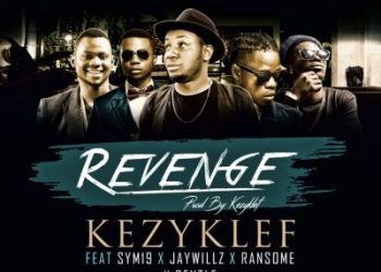 Kezyklef – ReVeNGE ft Sym19 & Jaywillz