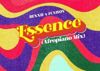 Rexxie – Essence Afropiano Mix ft Funwon