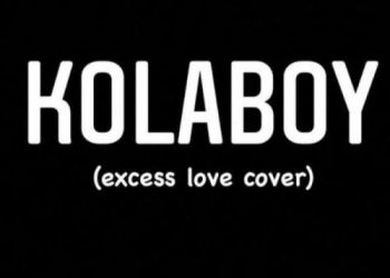 Kolaboy – Excess Love