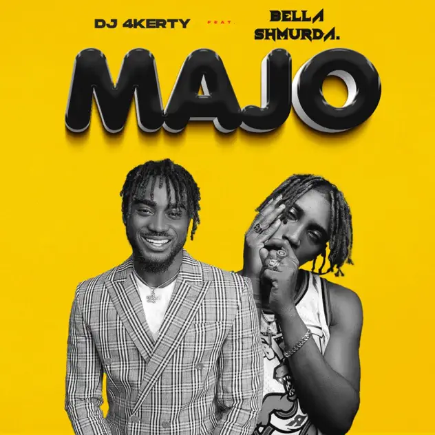 DJ 4Kerty – Majo ft Bella Shmurda