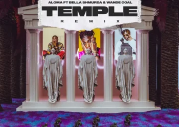 Aloma – Temple Remix ft Bella Shmurda & Wande Coal