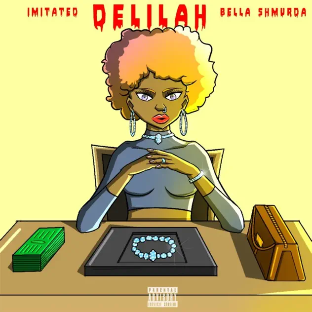 Imitated – Delilah ft Bella Shmurda