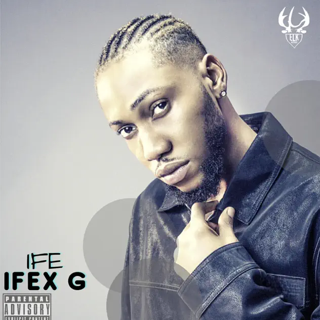Ifex G – Ife EP