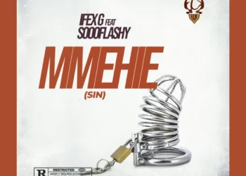 Ifex G – Mmehie ft Sooflashy