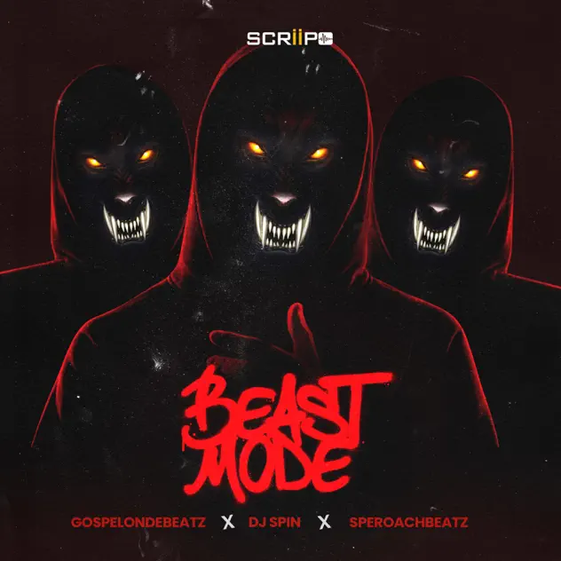 GospelOnDeBeatz, Speroachbeatz & DJ Spin – Beast Mode EP