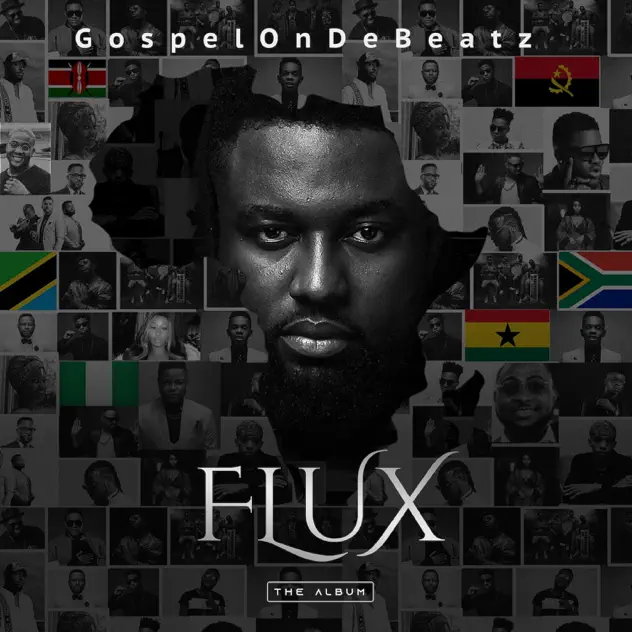 GospelOnDeBeatz – Flux (The Album)