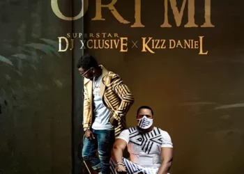 DJ Xclusive – Ori Mi ft Kizz Daniel