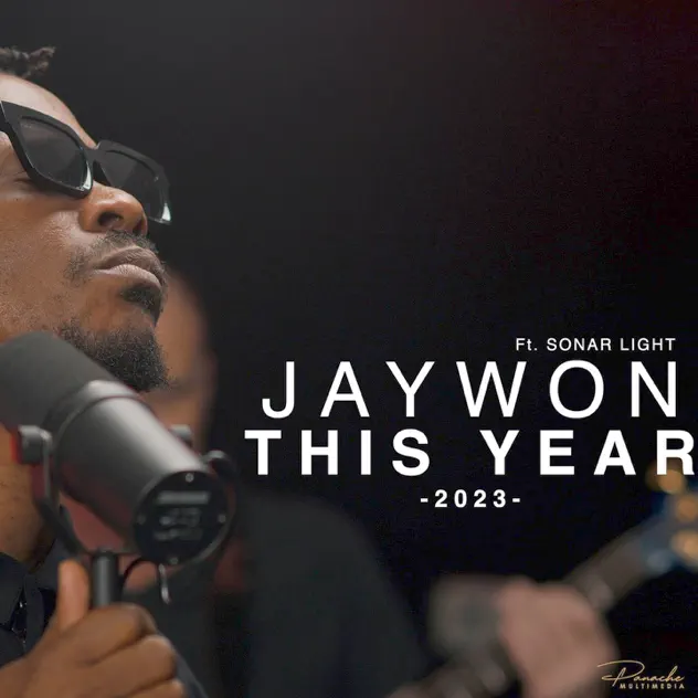 Jaywon – This Year ft Sonar Light