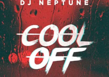 DJ Neptune – Cool Off ft Slyde & Konet