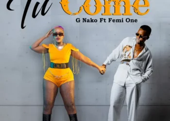 G Nako – Tu Come ft Femi One