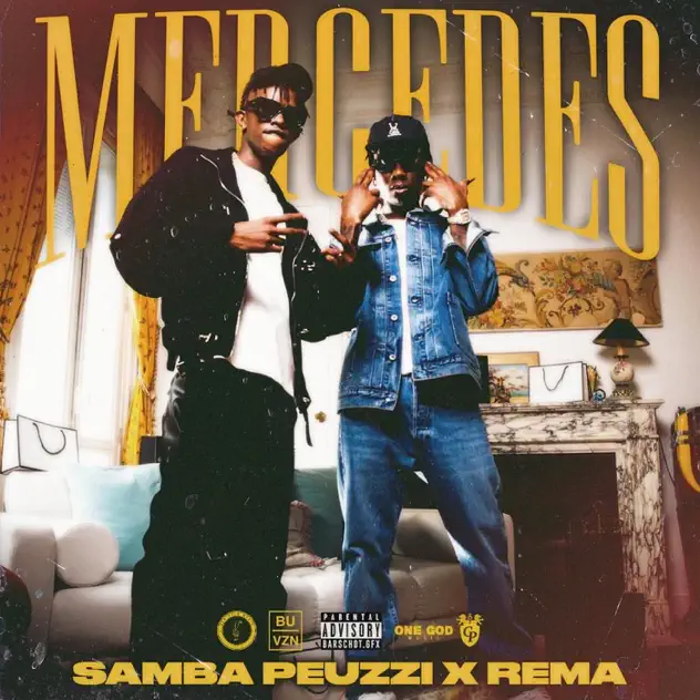 Samba Peuzzi – Mercedes ft Rema