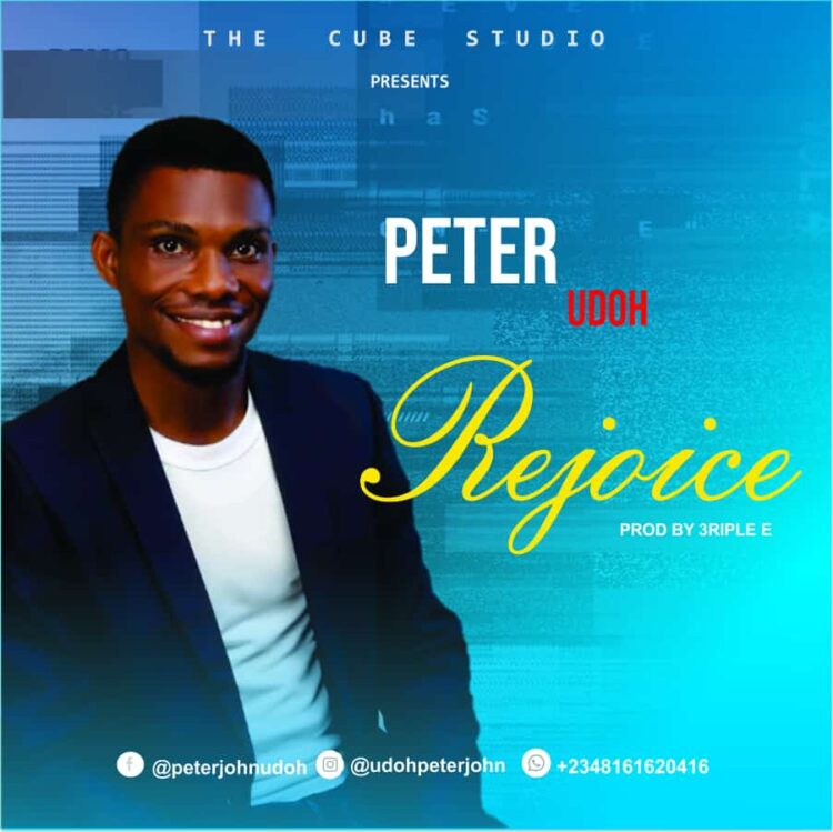 Peter Udoh – Rejoice