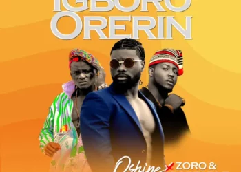 Oshine – Igboro Orerin ft Portable & Zoro