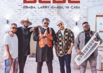 2Baba – Bebe ft Larry Gaaga & Mi Casa