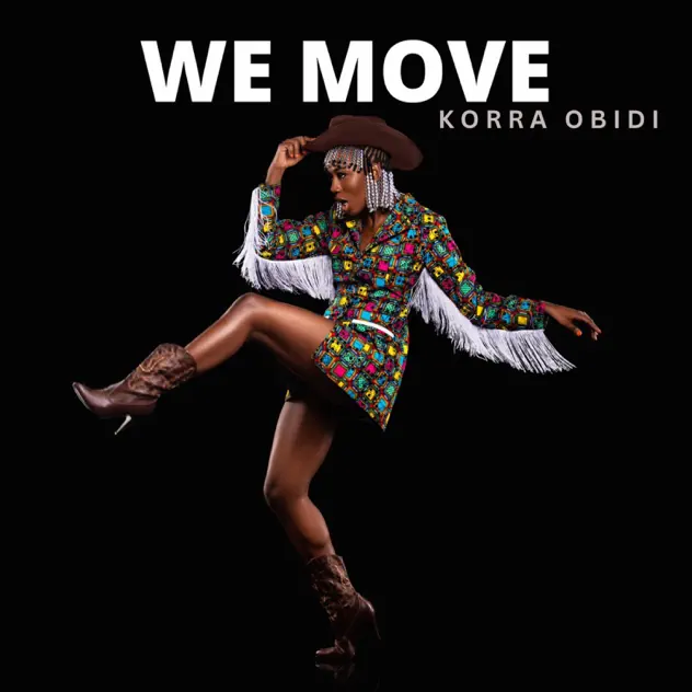 Korra Obidi – We Move EP